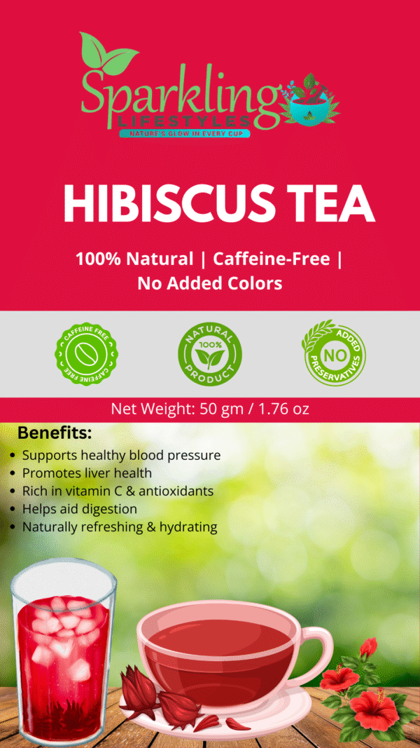 Hibiscus Tea – 100% Natural & Caffeine-Free Wellness Elixir - Image 2